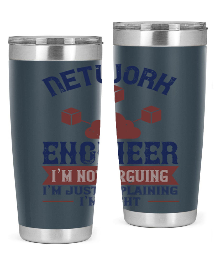 network engineer I am not arguing Im just explaining im right Style 42#- engineer- tumbler