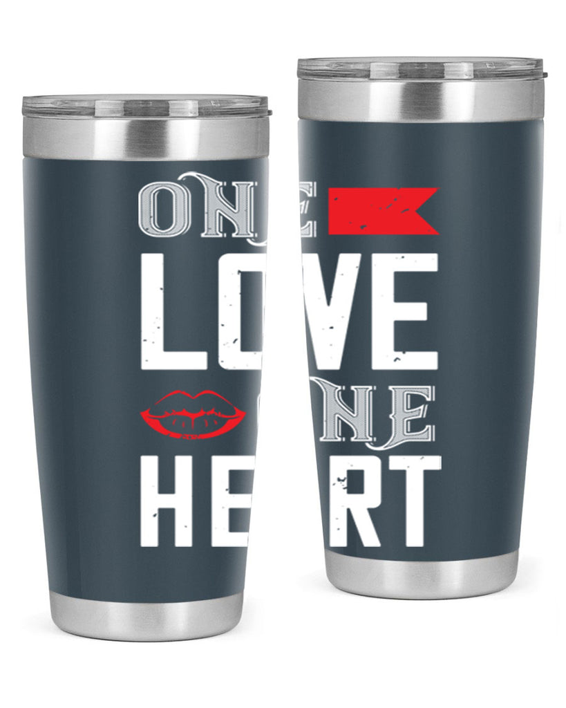 one love one heart 32#- valentines day- Tumbler