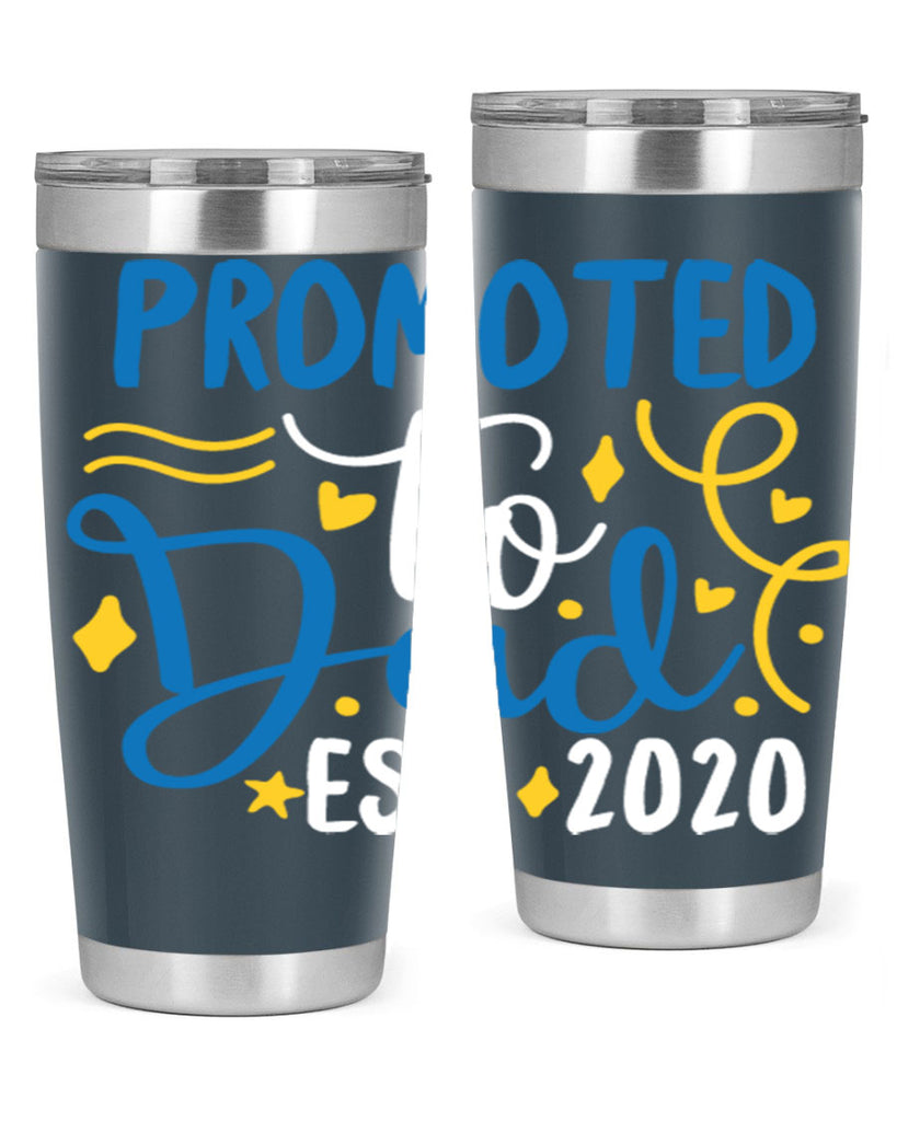 promoted to dad est 7#- fathers day- Tumbler