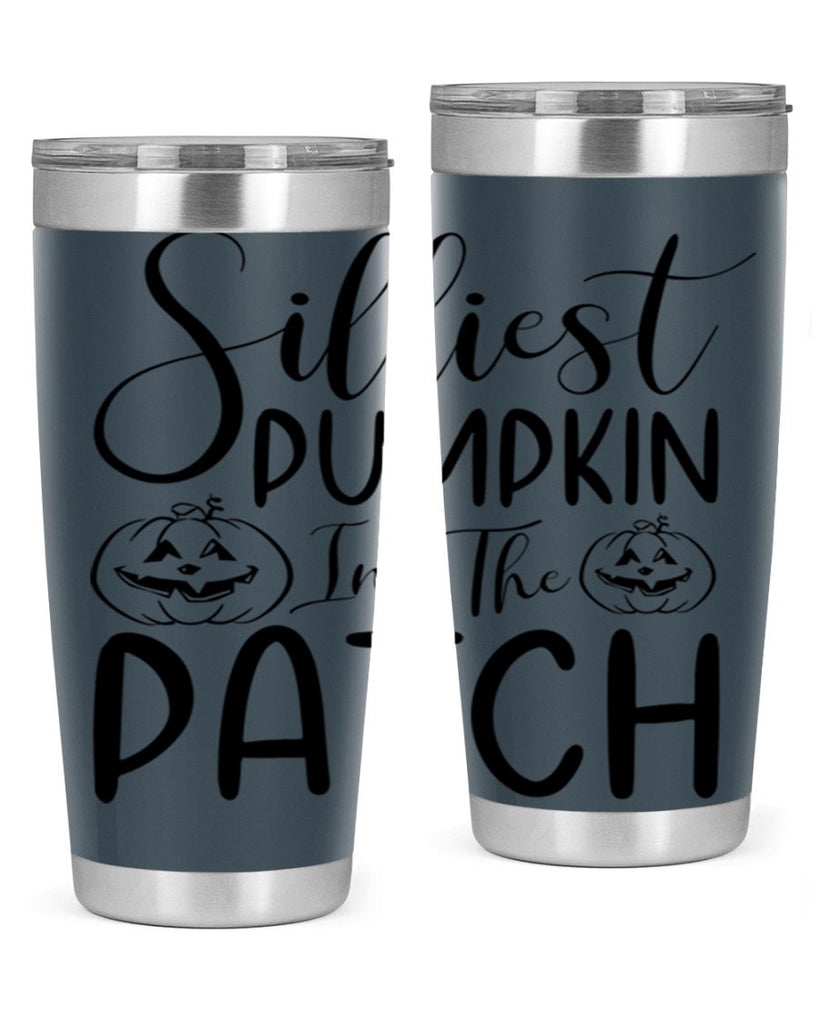 silliest pumpkin in the patch 573#- fall- Tumbler