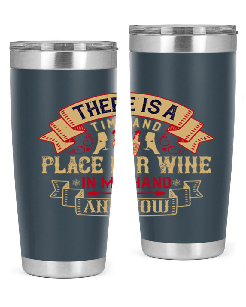 there is a time and place for wine in my hand and now 26#- drinking- Tumbler