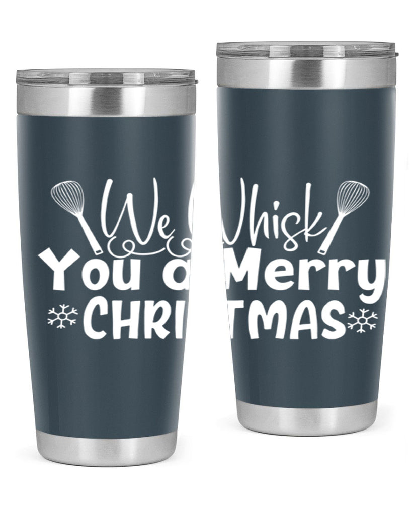 we whisk you a merry christmas 21#- kitchen- Tumbler