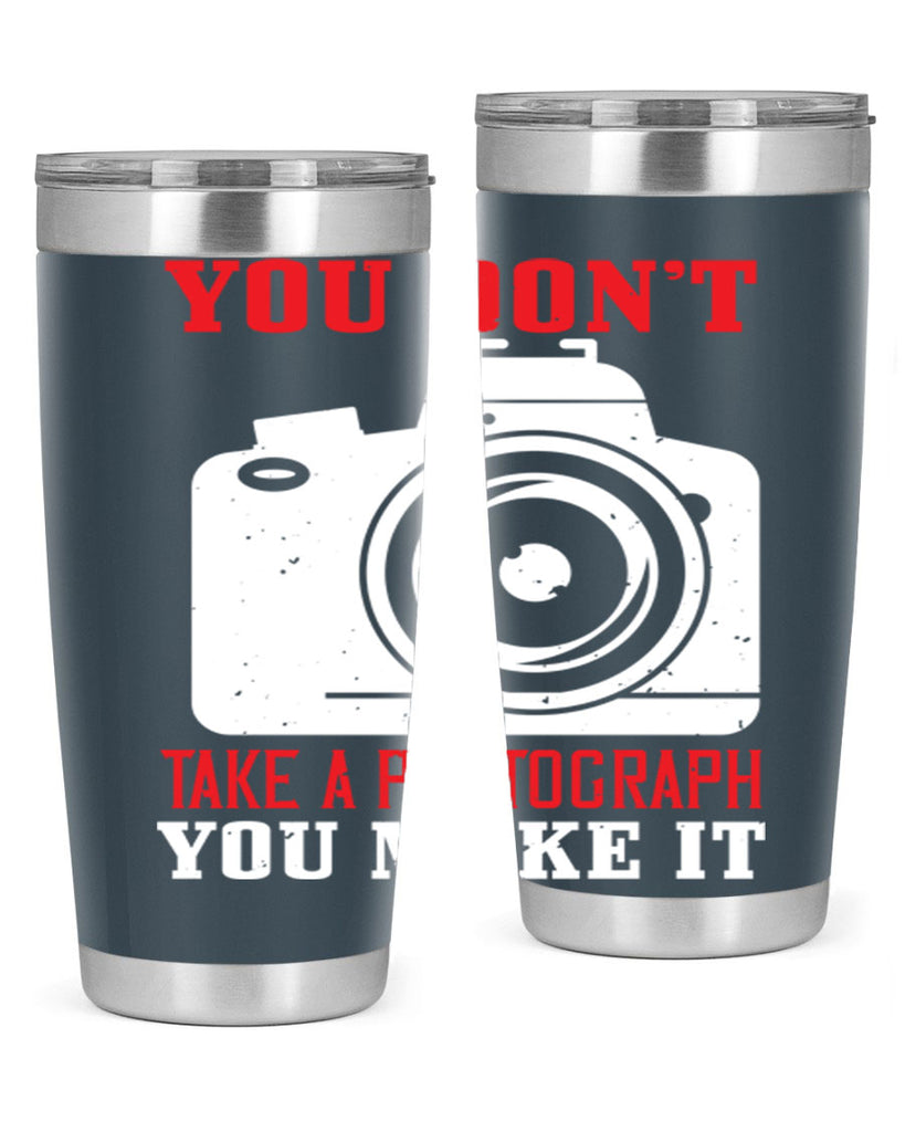 you dont take a photograph 3#- photography- Tumbler