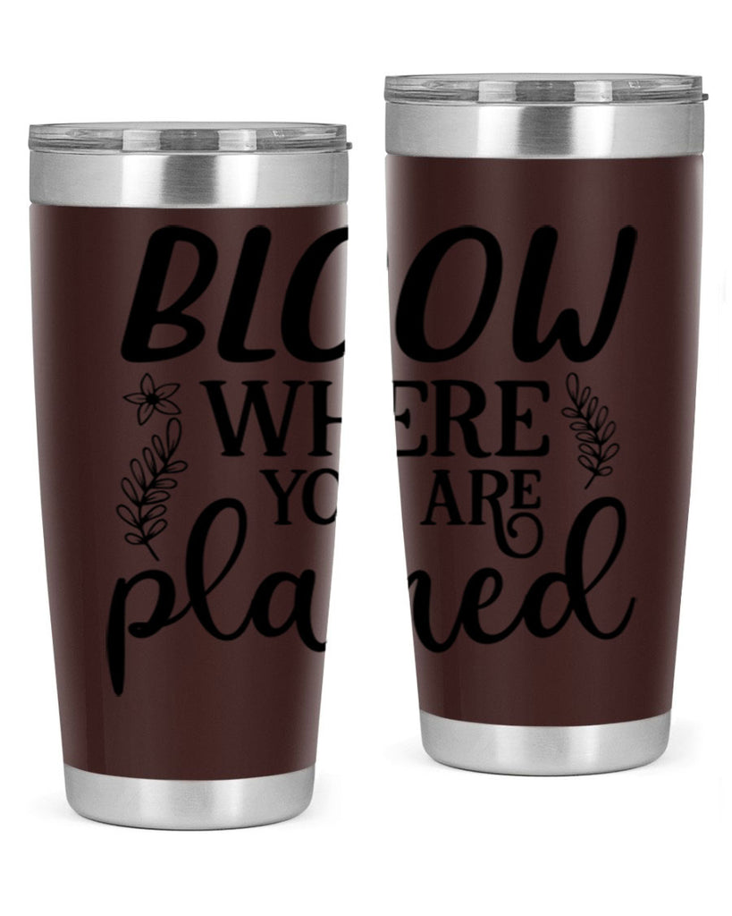 Bloom where you are planted 88#- spring- Tumbler