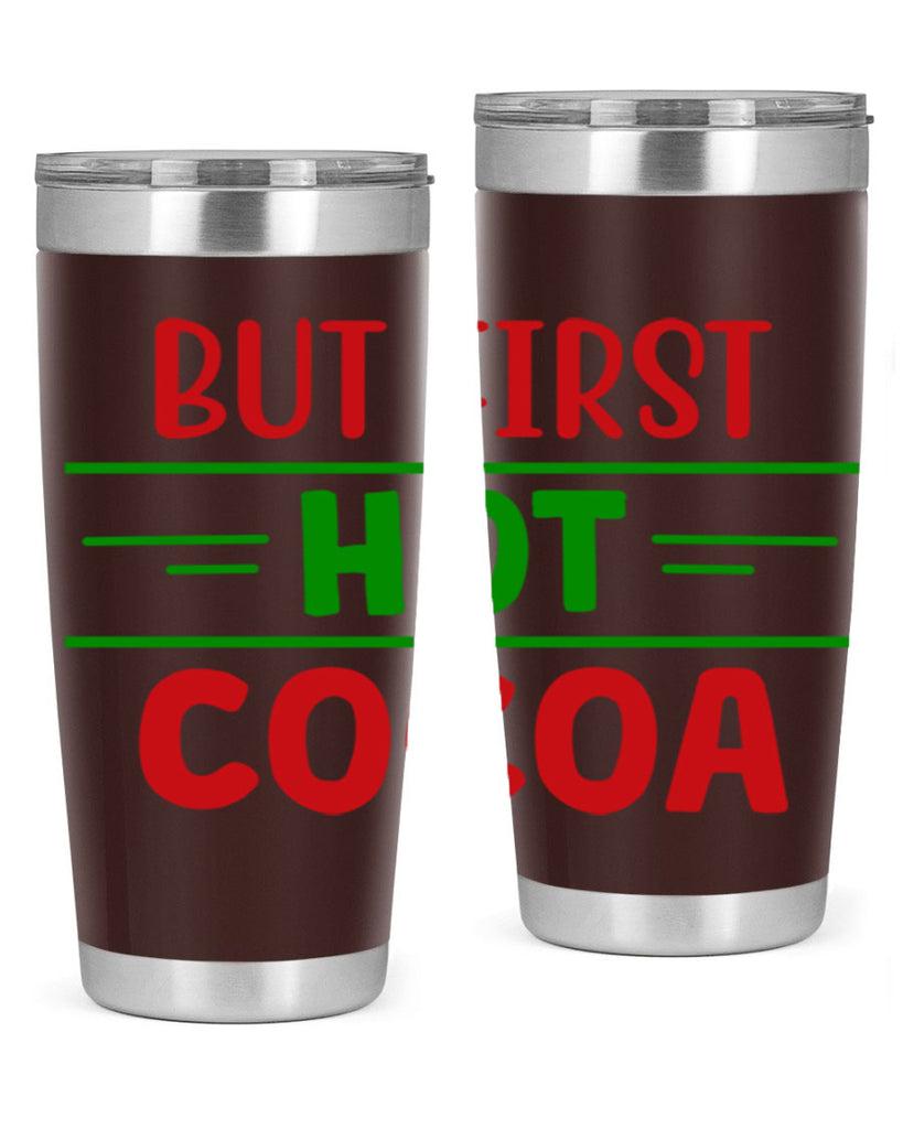 But First Hot Cocoa 30#- winter- Tumbler