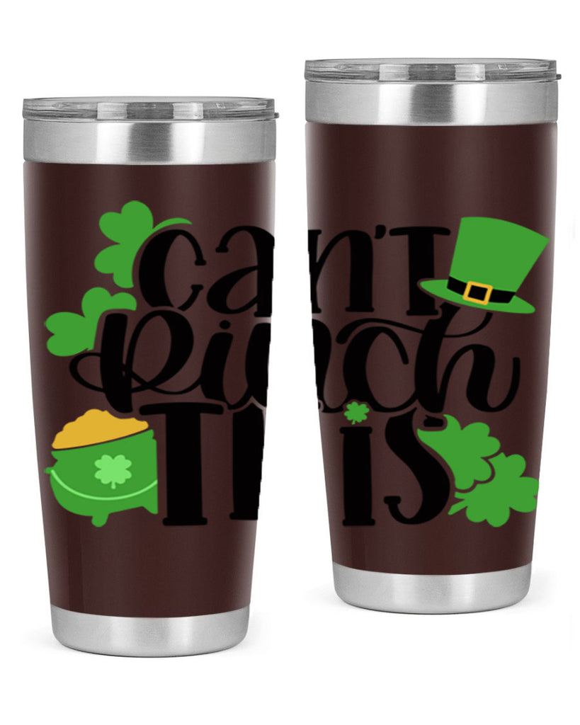 Cant Pinch This Style 103#- St Patricks Day- Tumbler