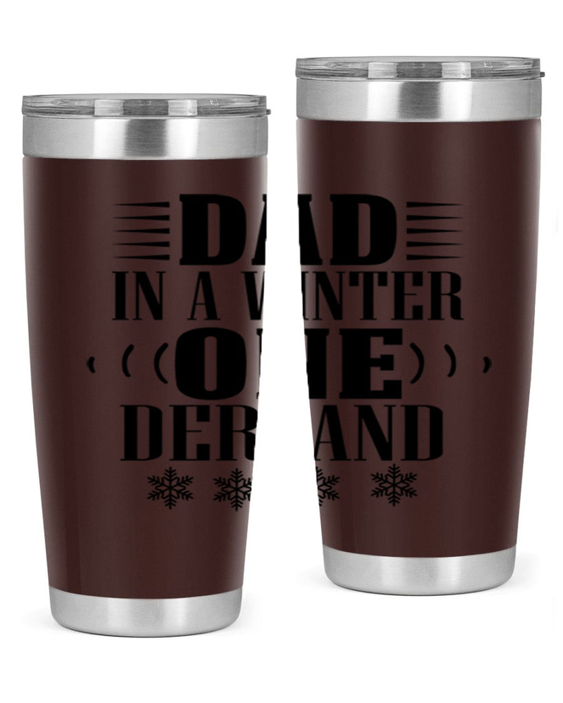 DAD IN A WINTER ONE DERLAND 91#- winter- Tumbler