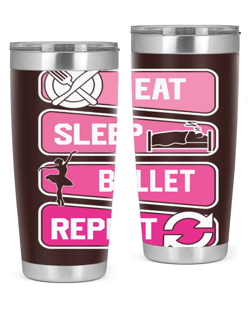 Eat Sleep Ballet Repeat Ballerino Ballet 38#- ballet- Tumbler