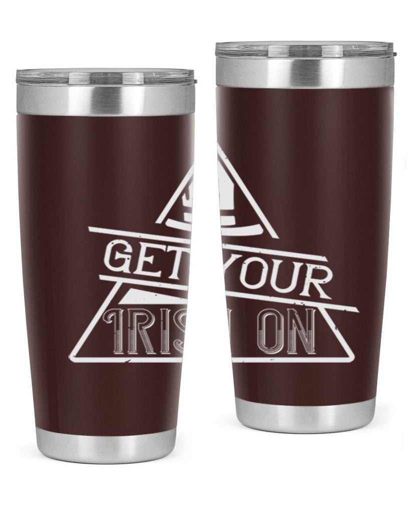 Get your Irish on Style 137#- St Patricks Day- Tumbler