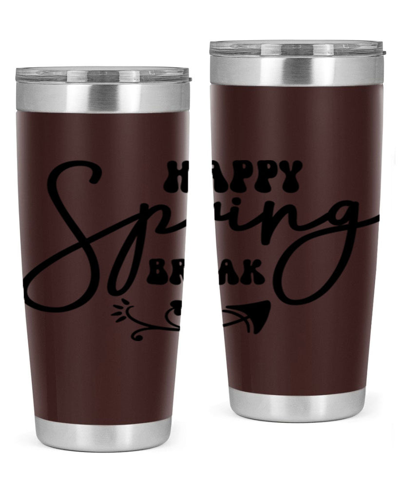 Happy Spring Break159#- spring- Tumbler
