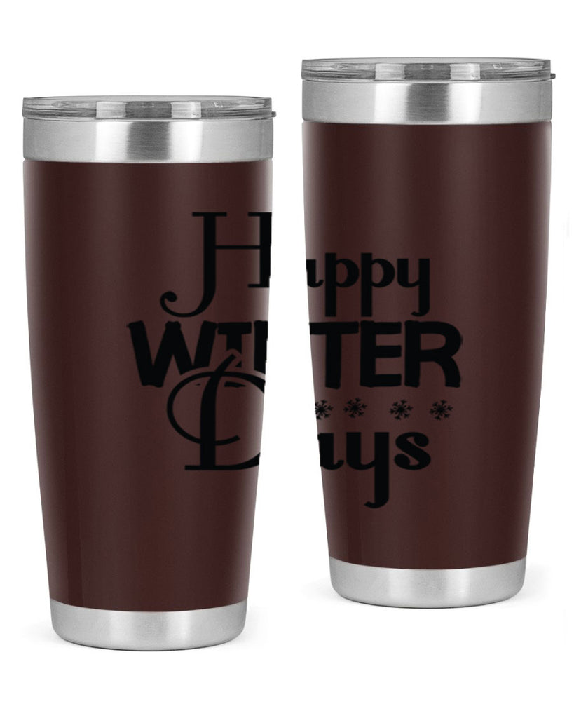 Happy Winter Days 128#- winter- Tumbler