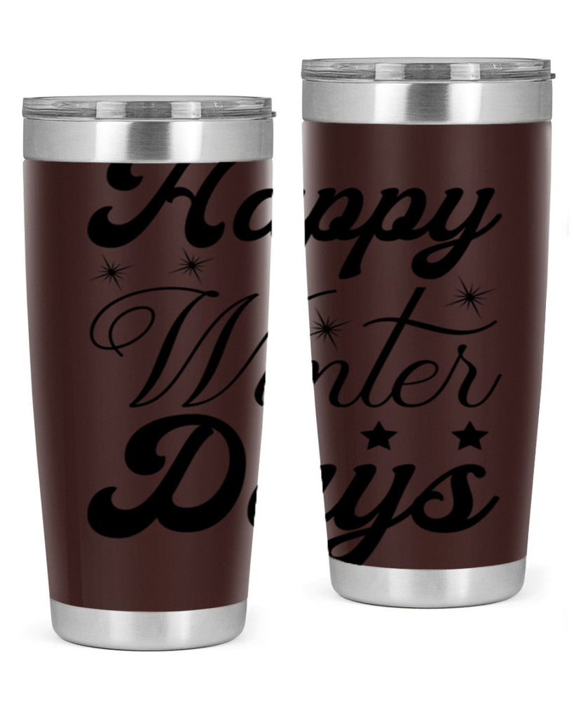 Happy Winter Days 138#- winter- Tumbler