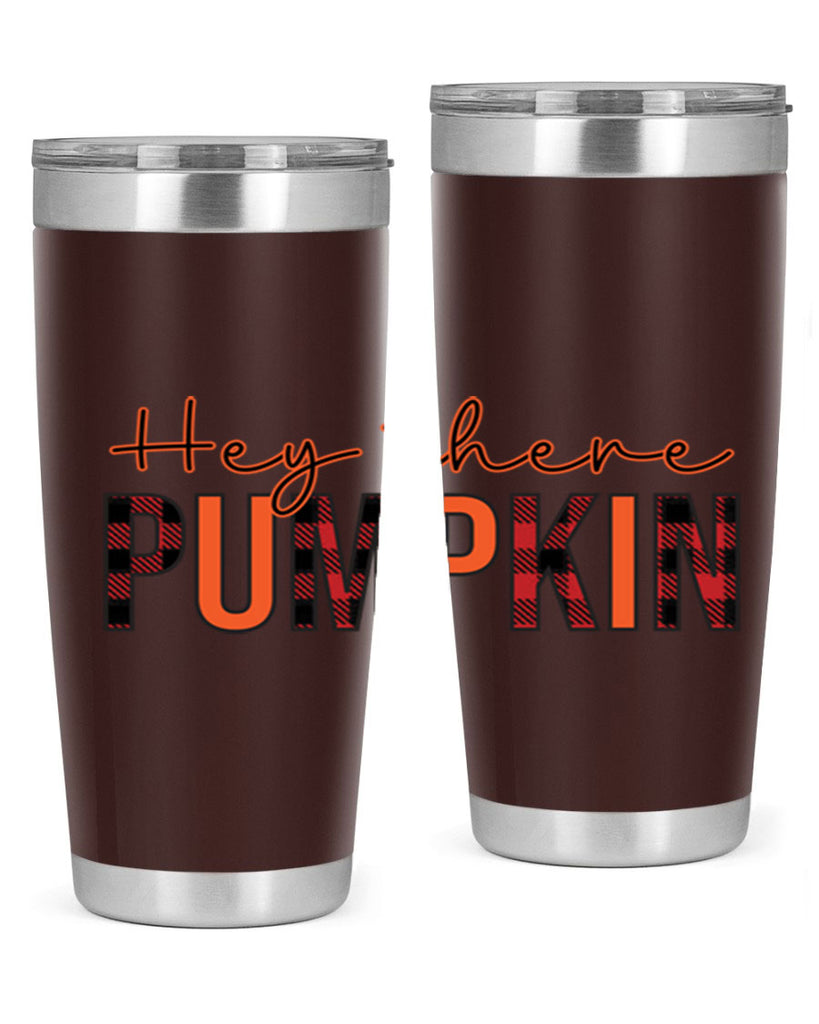 Hey there pumpkin 306#- fall- Tumbler