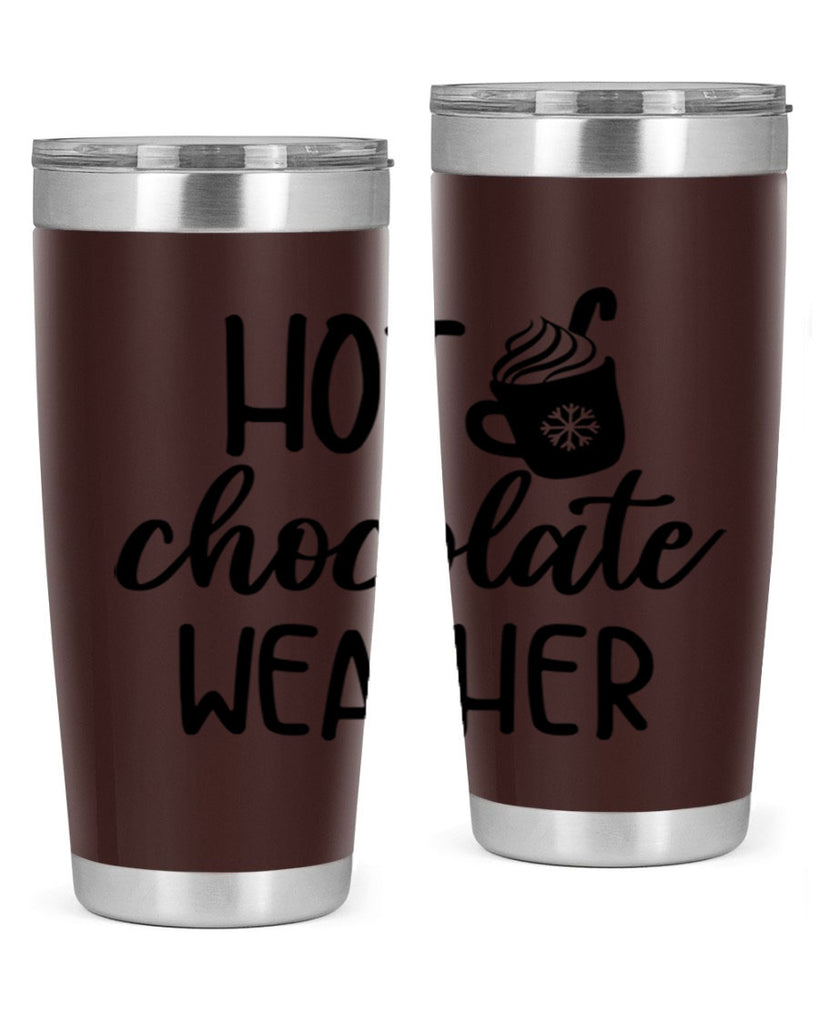 Hot chocolate weather204#- winter- Tumbler