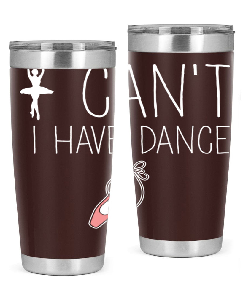 I Cant I Have Dance Ballet 45#- ballet- Tumbler