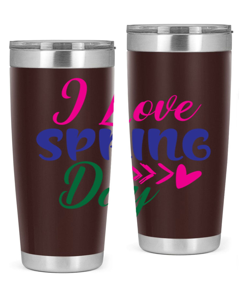 I Love Spring Day 264#- spring- Tumbler