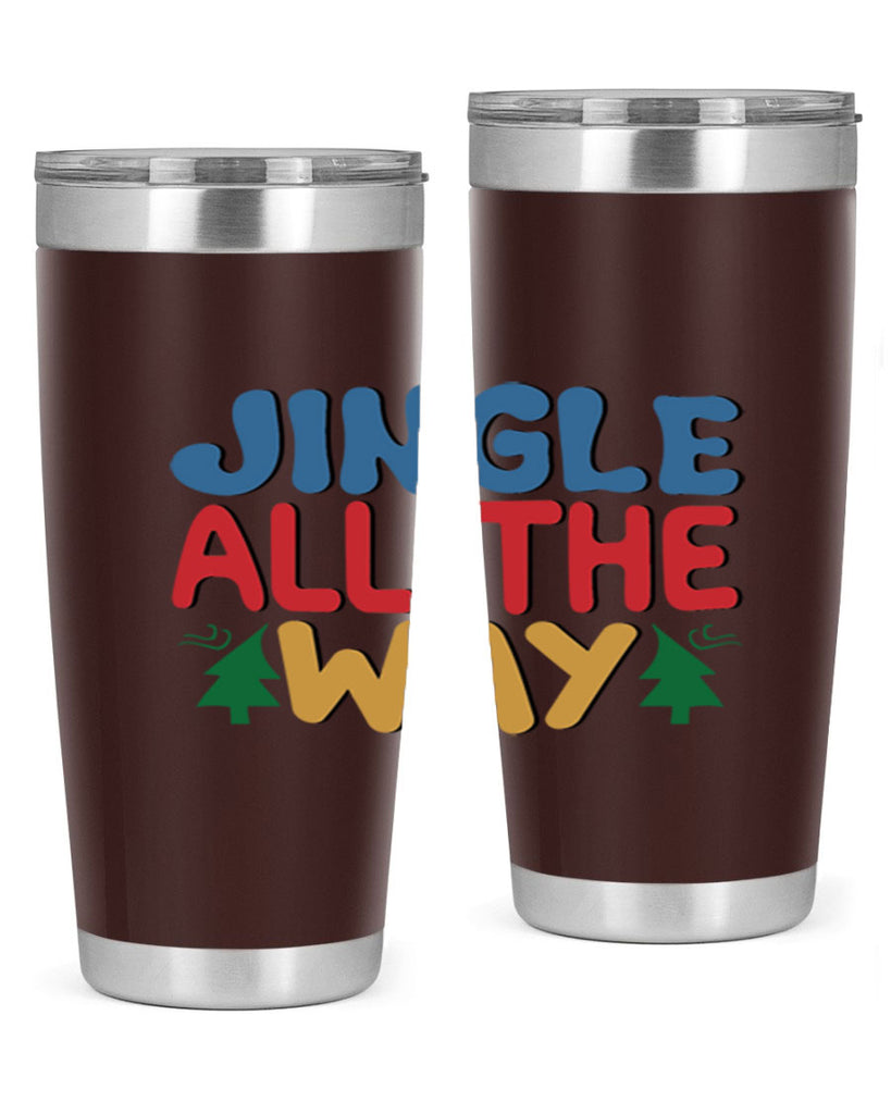 Jingle All the Way 278#- winter- Tumbler