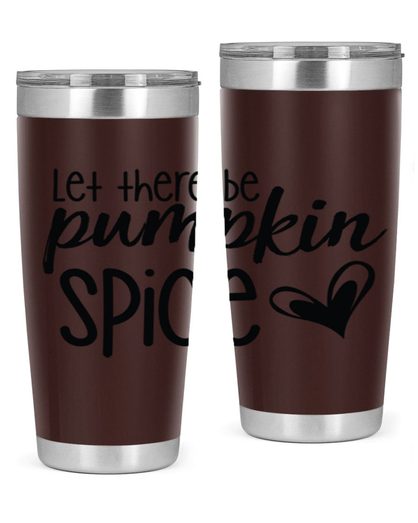 Let There Be Pumpkin Spice 403#- fall- Tumbler