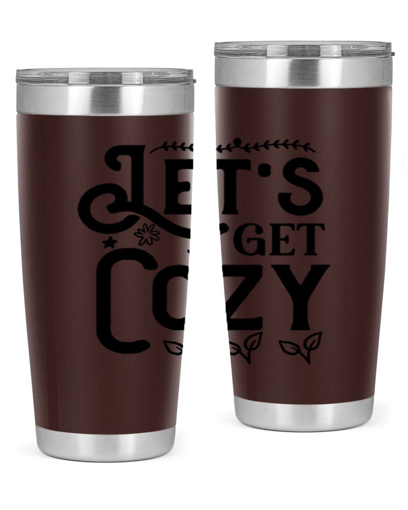 Lets Get Cozy 296#- winter- Tumbler