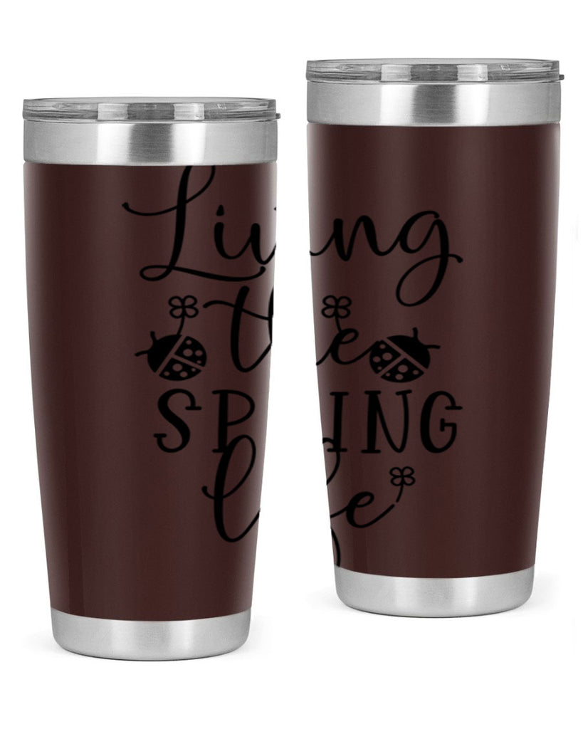 Living the spring life design 324#- spring- Tumbler