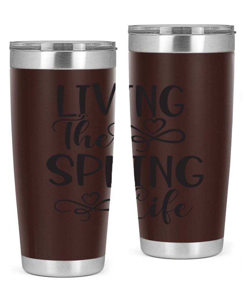Living the spring life323#- spring- Tumbler