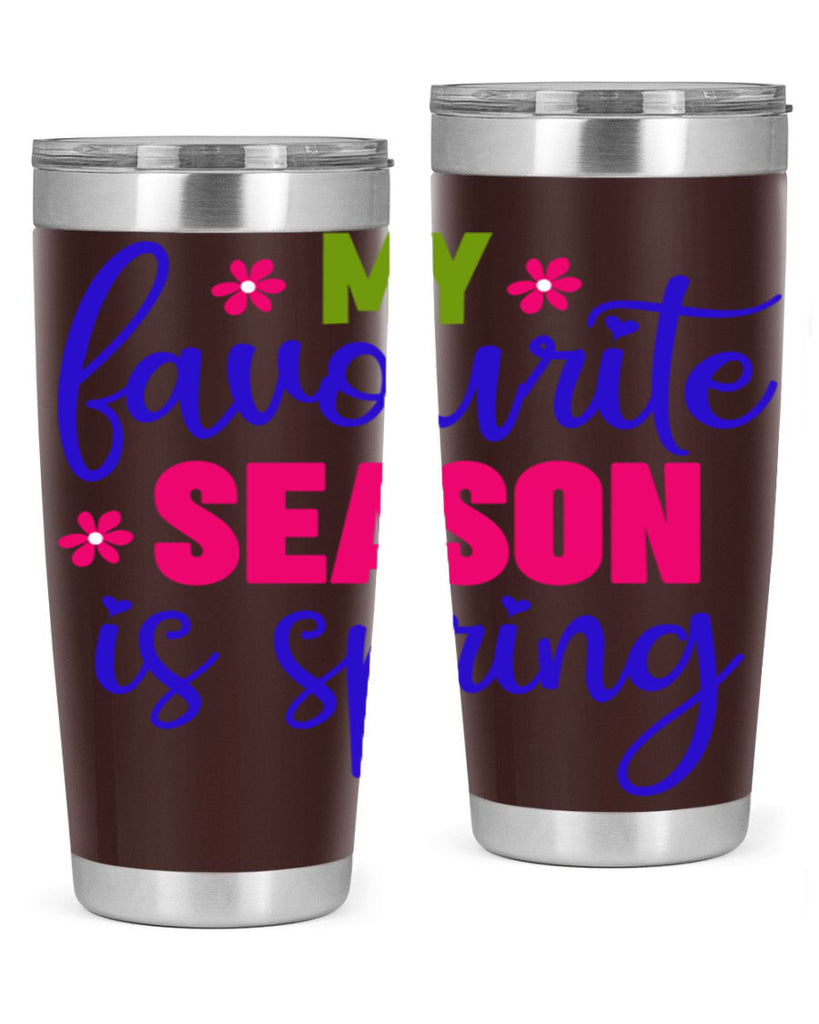 My Favourite Season is Spring 346#- spring- Tumbler