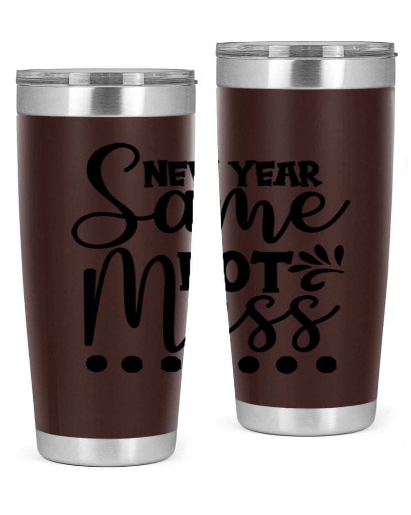 New Year Same Hot Mess 325#- winter- Tumbler