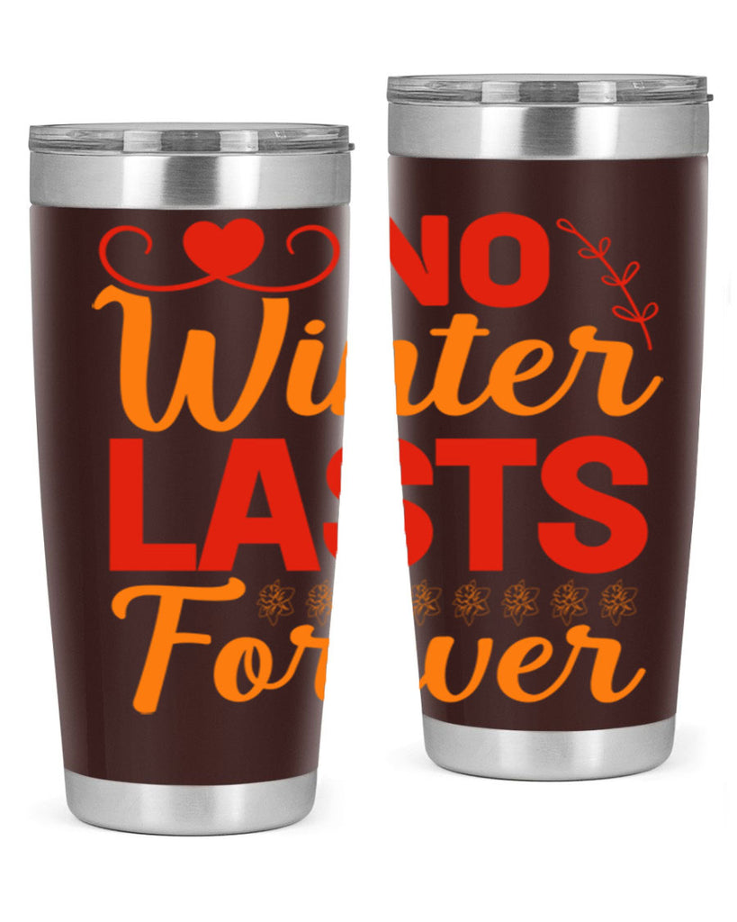 No winter lasts forever 353#- spring- Tumbler