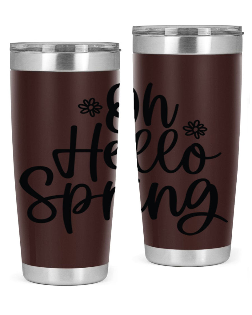 Oh hello spring  384#- spring- Tumbler
