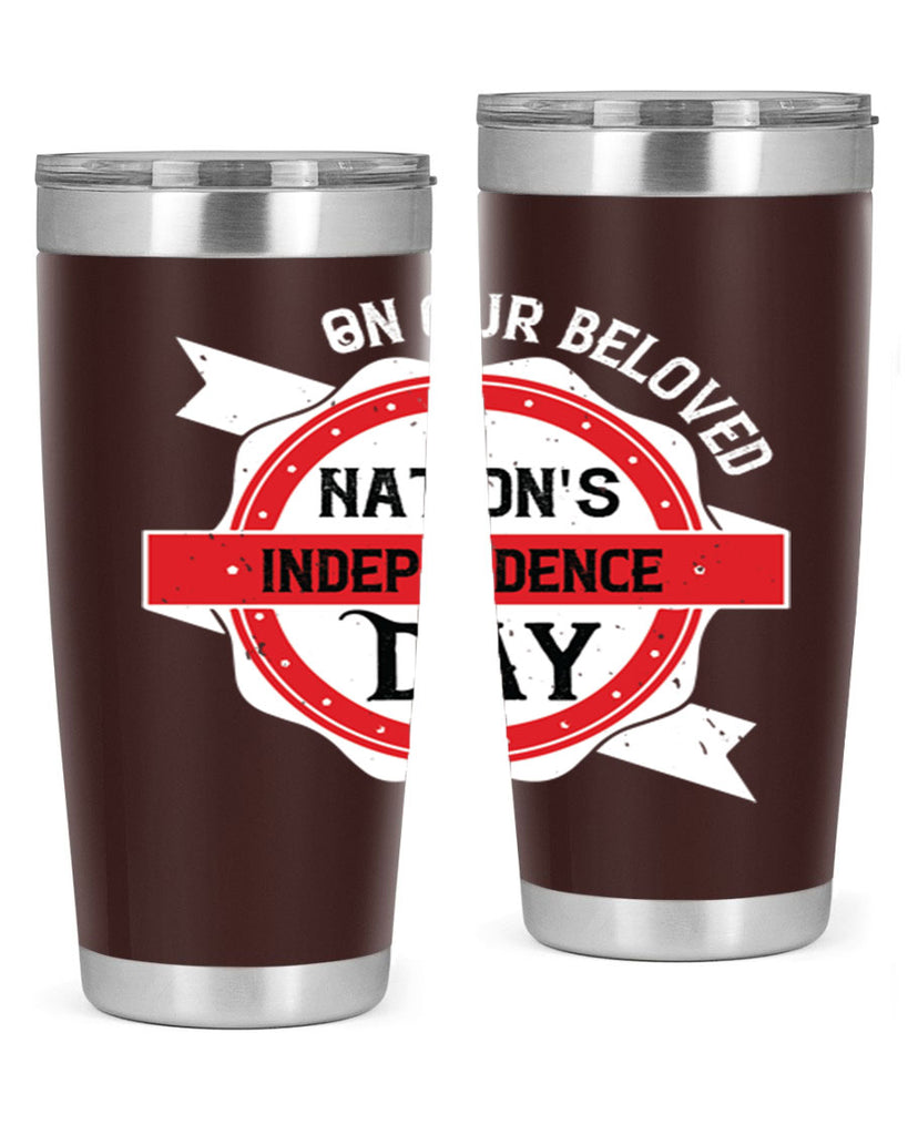 On our beloved Nations Independence Day Style 134#- Fourt Of July- Tumbler