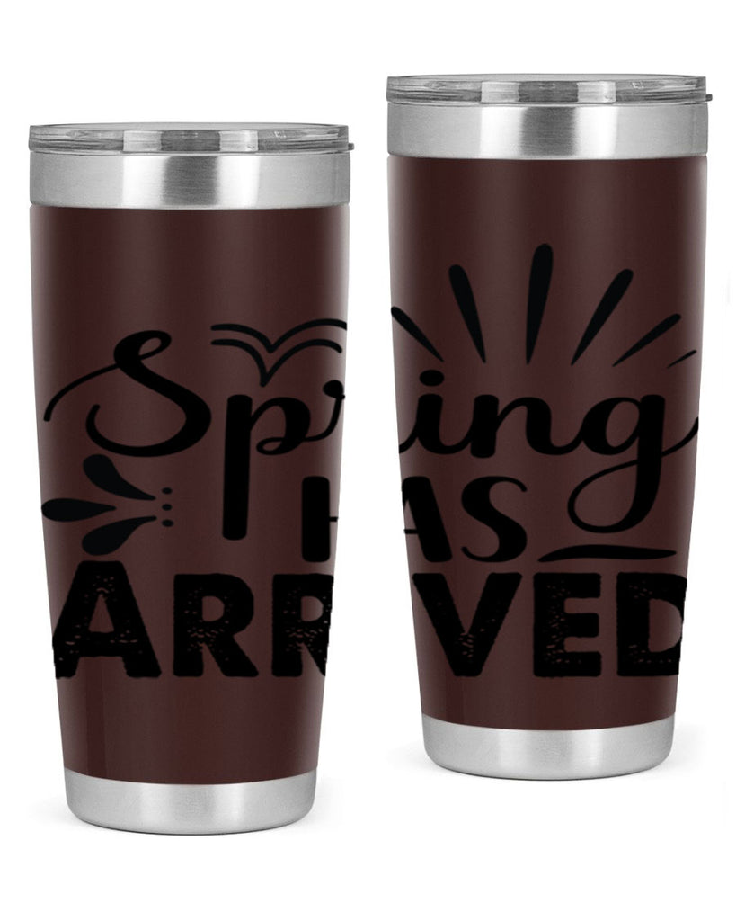 Spring Has Arrived  489#- spring- Tumbler