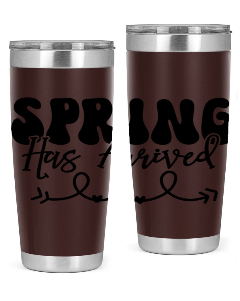 Spring Has Arrived430#- spring- Tumbler