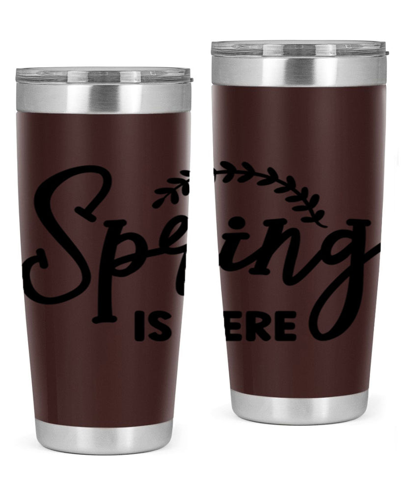 Spring is Here456#- spring- Tumbler