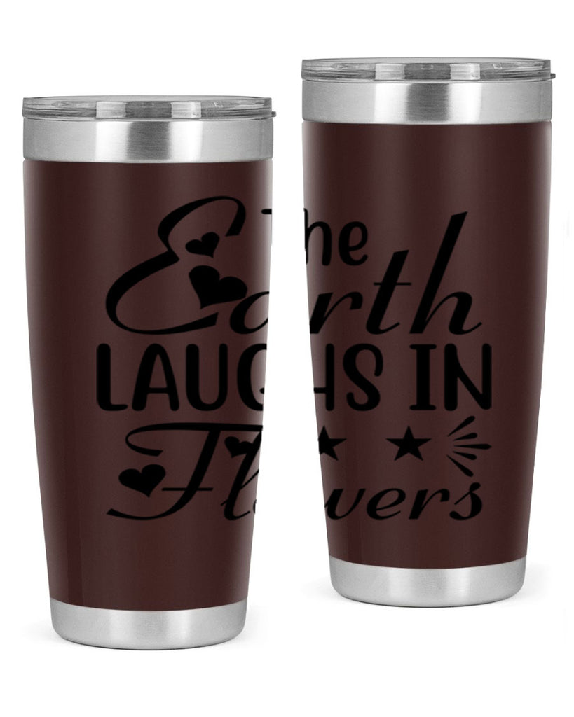 The Earth Laughs in Flowers 536#- spring- Tumbler