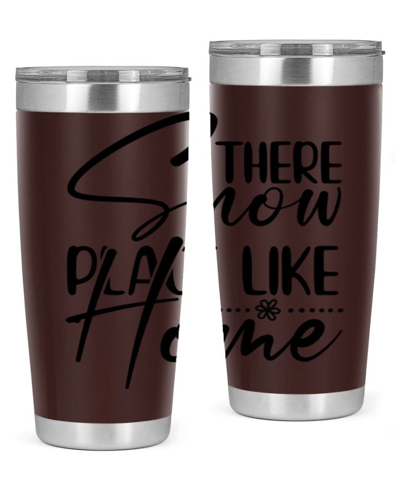 There snow place like home 411#- winter- Tumbler