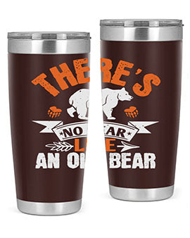 There’s no bear like an old bearr 33#- Bears- Tumbler