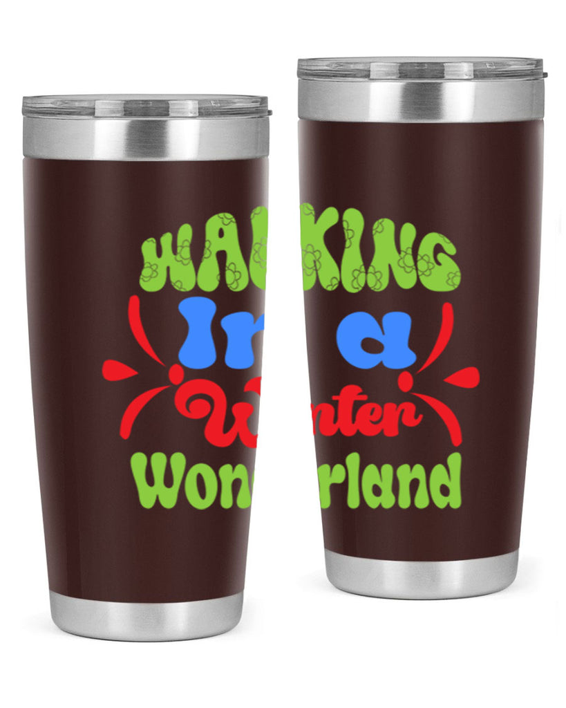Walking in a winter wonderland 439#- winter- Tumbler