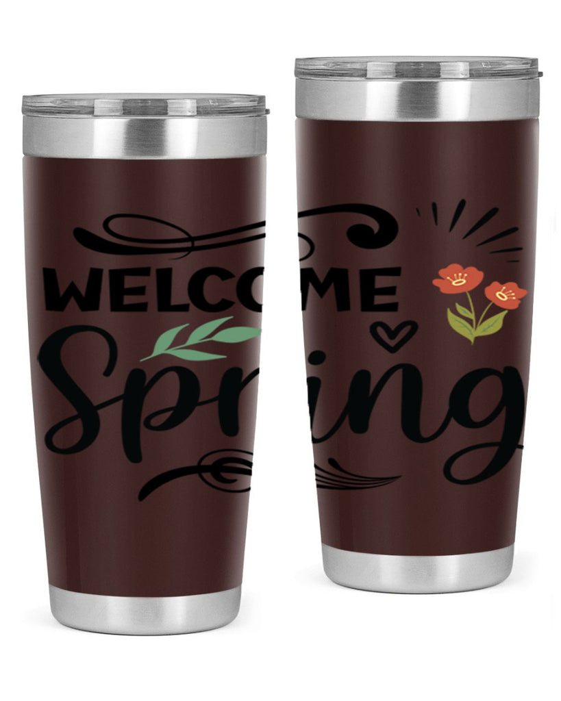 Welcome Spring  598#- spring- Tumbler