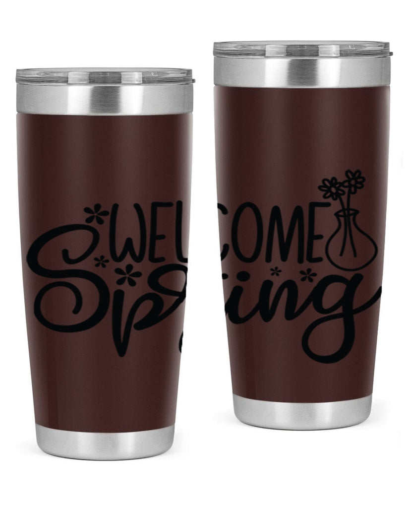 Welcome spring  design 599#- spring- Tumbler