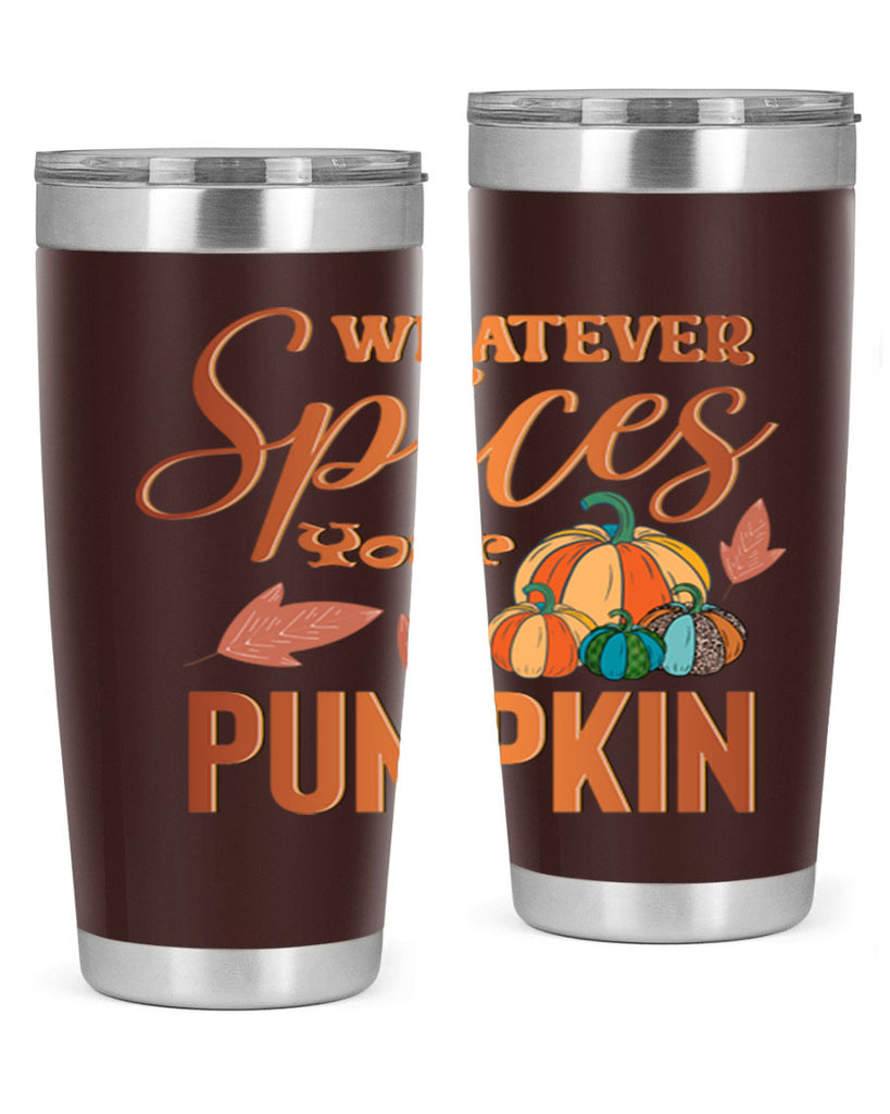 Whatever Spices Your Pumpkin 644#- fall- Tumbler