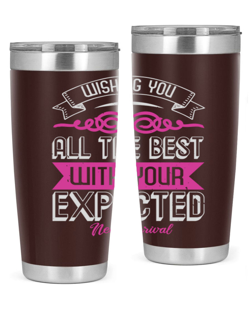 Wishing you all the best on your new arrival Style 7#- baby shower- tumbler