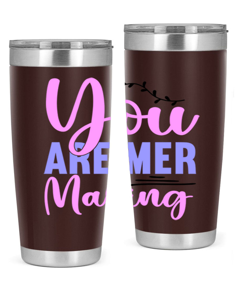 You Are Mer Making 680#- mermaid- Tumbler