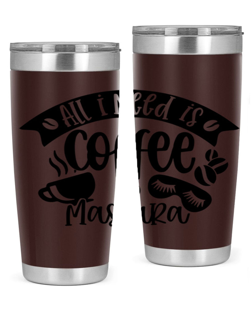 all i need is coffee mascara 188#- coffee- Tumbler