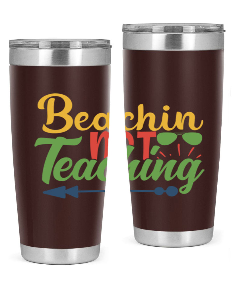 beachin not teaching Style 194#- teacher- tumbler