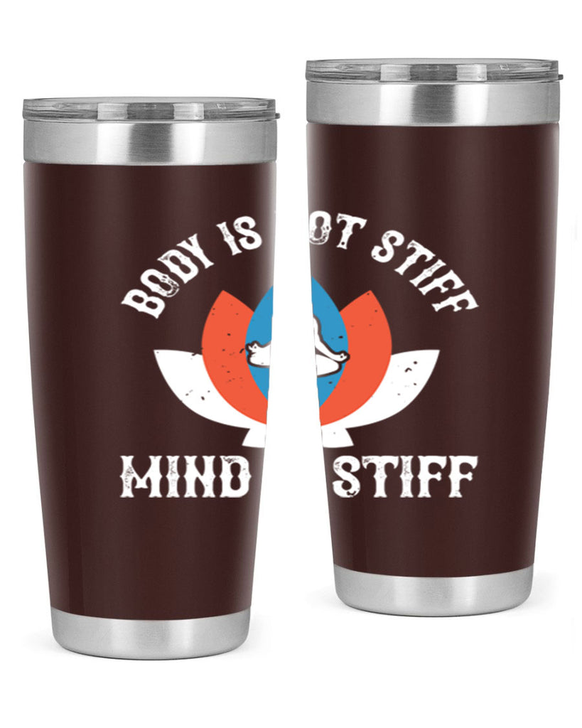 body is not stiff mind is stiff 92#- yoga- Tumbler