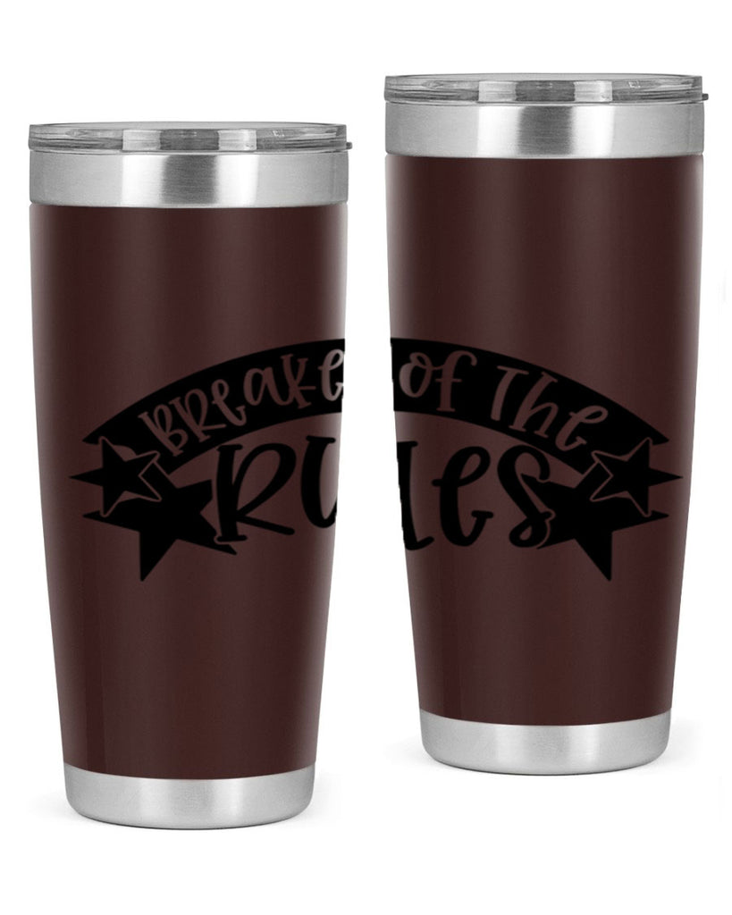 breaker of the rules 69#- fathers day- Tumbler