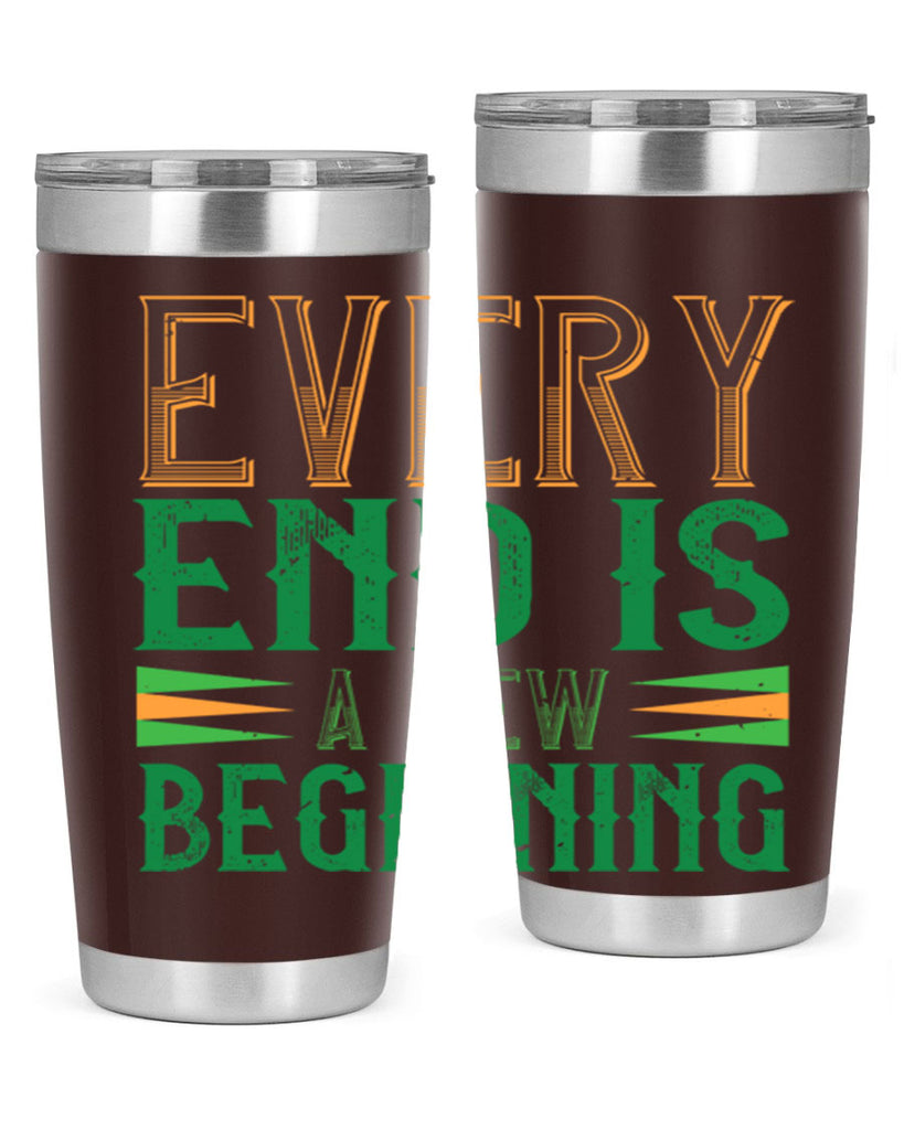 every end is a new beginning Style 138#- St Patricks Day- Tumbler