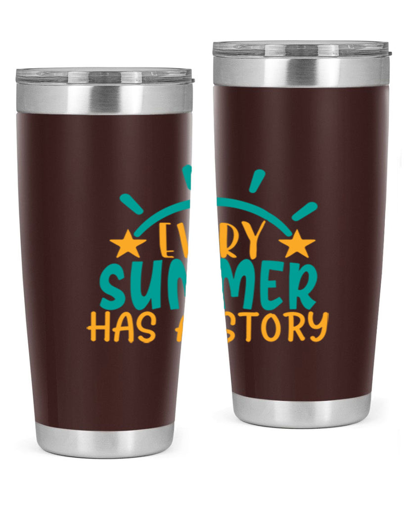 every summer has a story story Style 107#- summer- Tumbler