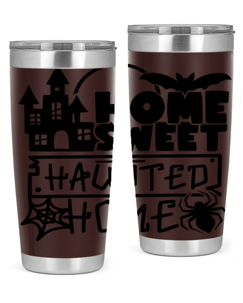 home sweet haunted home 57#- halloween- Tumbler