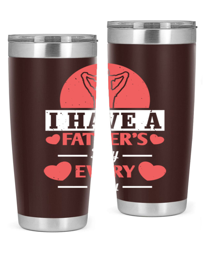 i have a fathers day every day 248#- fathers day- Tumbler